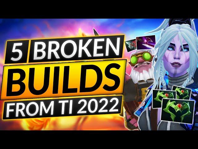 5 NEW PRO BUILDS of TI 2022 - BROKEN, LITERALLY FREE MMR - Dota 2 Guide