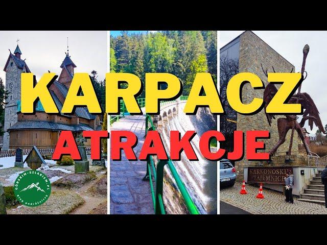 #47 KARPACZ -  ATRAKCJE KARPACZA - Najciekawsze atrakcje w Karpaczu