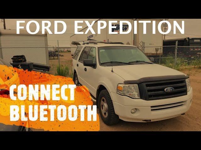 Ford Expedition - CONNECT / PAIR BLUETOOTH TO SMART PHONE