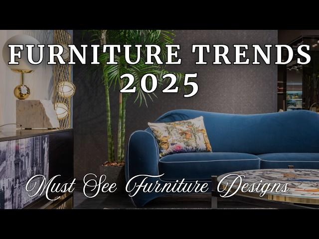 Top 7 Furniture Trends 2025 That Will Change Everything!