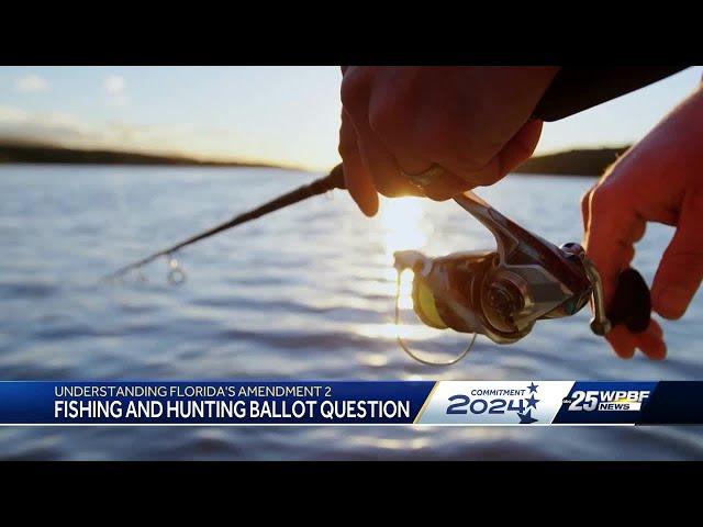 Amendment 2: The Right to Fish and Hunt