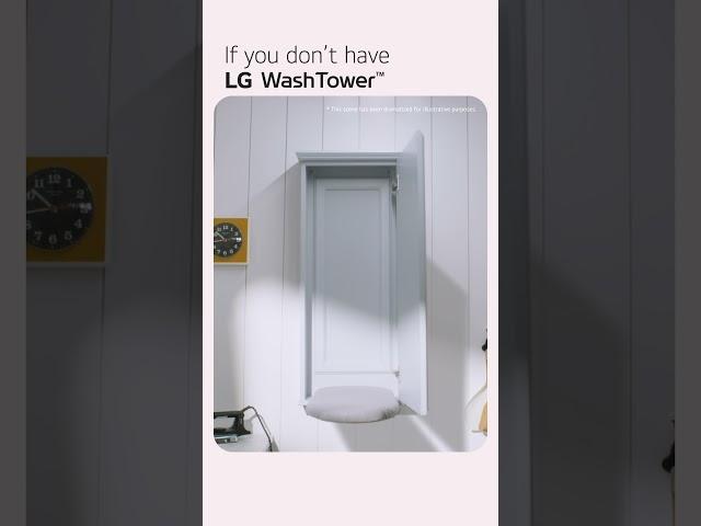 Discover the LG WashTower™: A New Way to Imagine Your Space