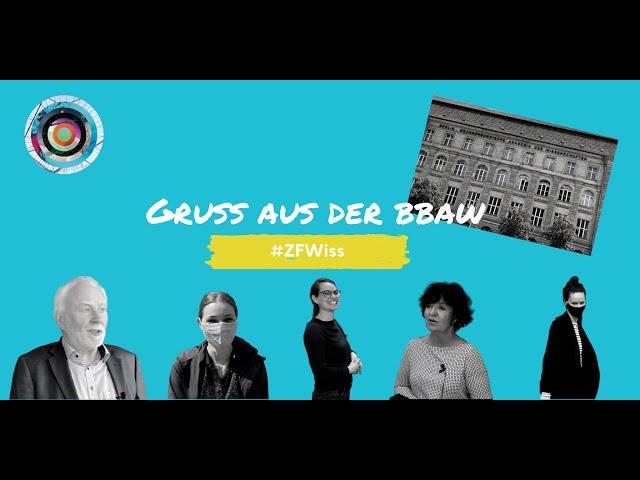 ZEIT Forum Wissenschaft - Gruß aus der Berlin-Brandenburgischen Akademie der Wissenschaften