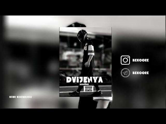 Bekcore - Dvijenya 