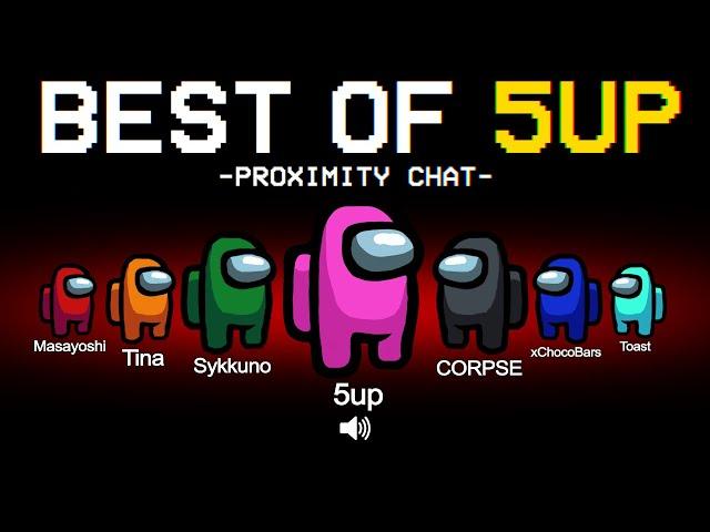 Best of 5up PROXIMITY CHAT Edition! - Funniest Moments & Spiciest Plays