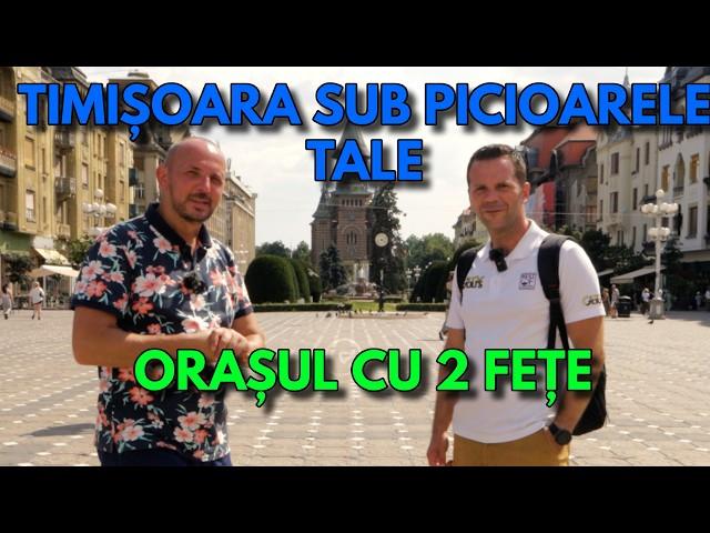 Ce Ascunde Timișoara? Ce Ascund Străzile Din Centrul Istoric?