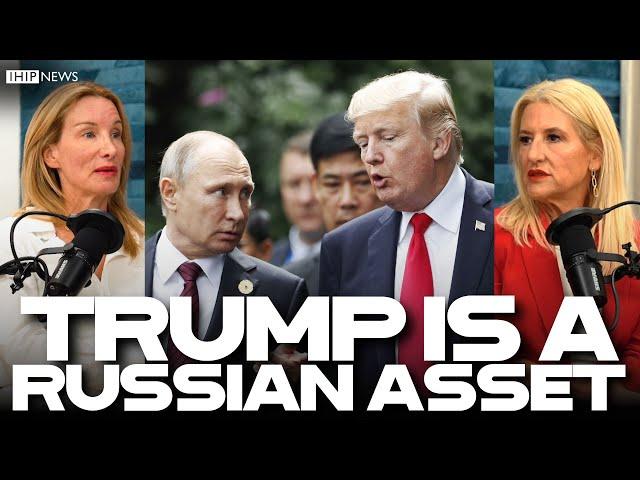 IHIP News: Trump Is A Russian Asset