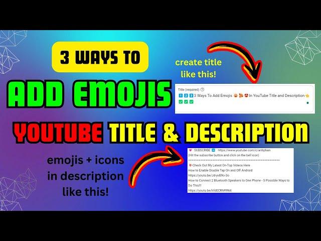 3 Ways To Add Emoji In YouTube Title and Description