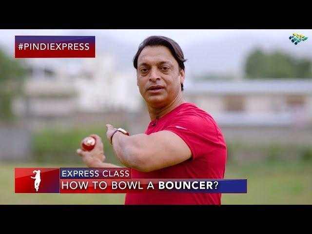 Express Class | How To Bowl A Bouncer? | Killer Bouncers of All Times | Shoaib Akhtar | SP1