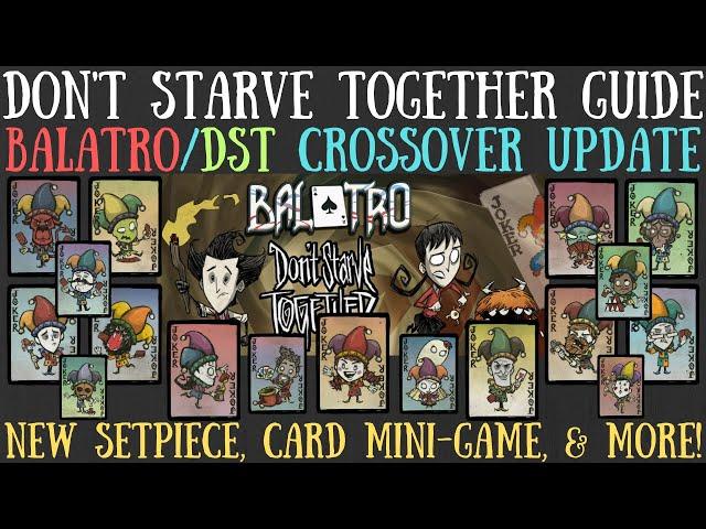 NEW OFFICIAL Balatro/Don't Starve Together Crossover Update - Don't Starve Together Guide