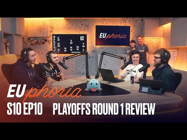 Playoffs Round 1 Review (ft. Flakked & BrokenBlade) | EUphoria | 2022 LEC Summer S10 EP10