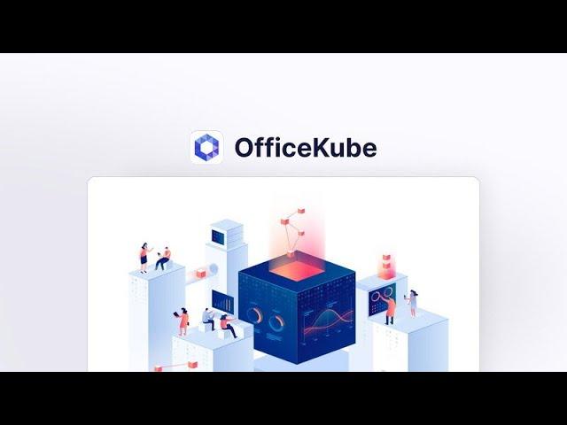 OfficeKube Lifetime Deal - A Fully Configured and Highly Productive Workspace