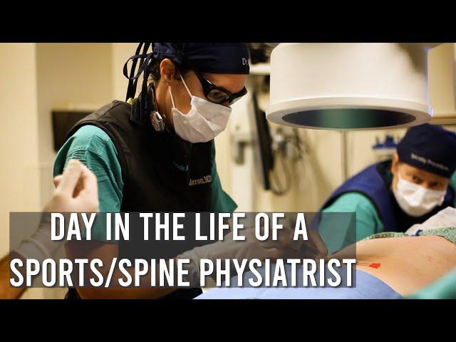 A Day in the Life of a Sports/Spine Physiatrist