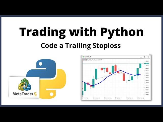 Code a Trailing Stoploss | Trading with Python #6