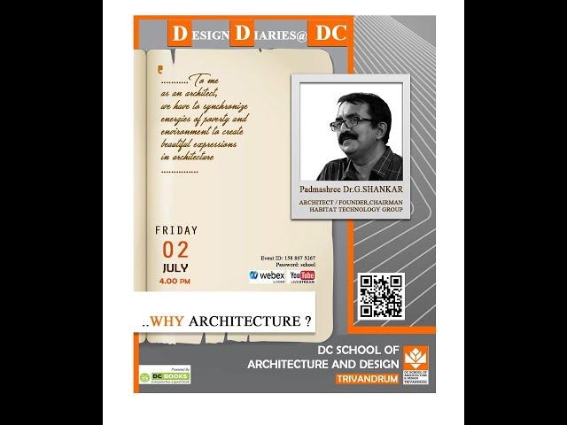 WHY ARCHITECTURE? by Padma Shri Dr G Shankar, Founder & Chairman, Habitat Technology Group
