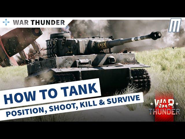 War Thunder Beginner's Guide to Tanking / How to Tank / Noob Reference