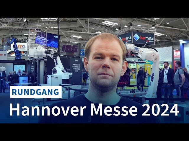 Hannover Messe 2024: Unsere Highlights im Schnelldurchlauf