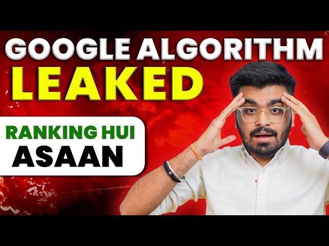 Google Algorithm LEAKED! Google Content Warehouse API Leaked | SEO Ranking Factors Exposed 