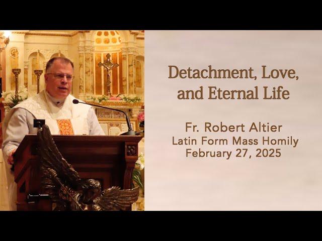 Detachment, Love, and Eternal Life