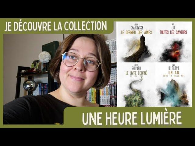 Je découvre la collection une heure lumière