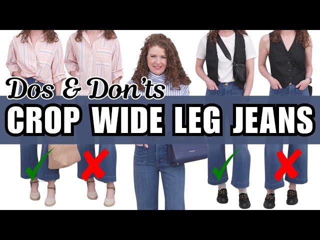 Dos & Don'ts Of Crop Wide Leg Jeans / Spring 2024 Fashion Jean Trend