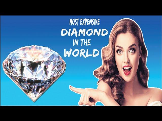TOP 10 MOST EXPENSIVE DIAMONDS IN THE WORLD: