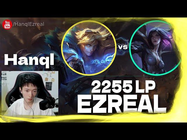  Hanql Ezreal vs Kaisa 1500 LP - Hanql Ezreal Guide