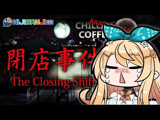 【THE CLOSING SHIFT | 閉店事件】Part time job is scary【NIJISANJI EN | Pomu Rainpuff】