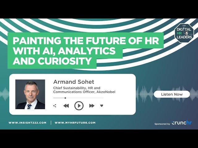 Painting the Future of HR with AI, Analytics and Curiosity (Interview with Armand Sohet)