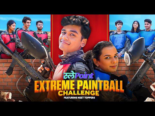 ₹50,000 PAINTBALL CHALLENGE  with NEET Toppers  Whose Team Are You On? Ft.@SlayyPointOfficial