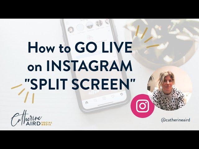 How to go LIVE in Instagram "split screen".