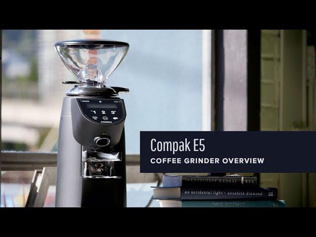 Compak E5 Espresso Grinder Overview