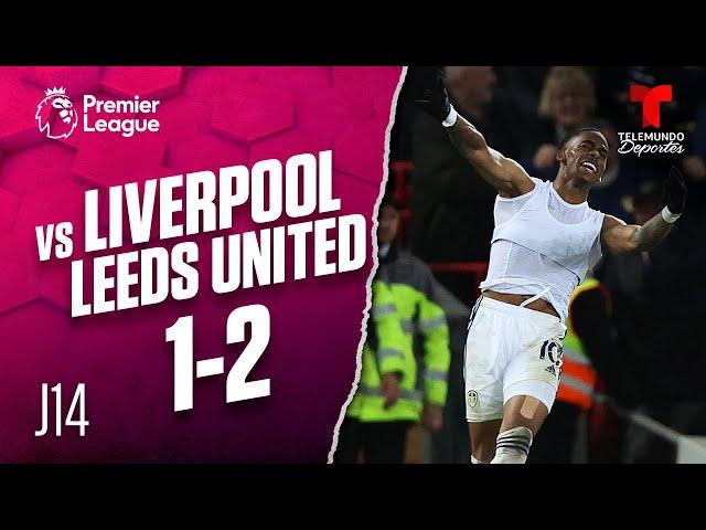 Highlights & Goals: Liverpool vs. Leeds United 1-2 | Premier League | Telemundo Deportes