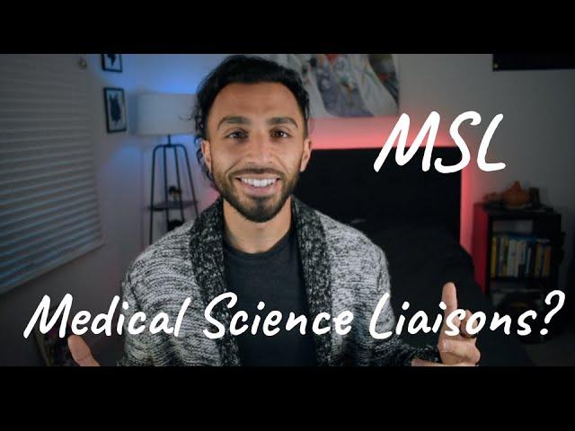 What is a Medical Science Liaison? (MSL)