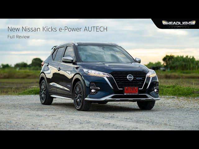 [Full Review] New Nissan Kicks e-Power AUTECH | Headlightmag Clip