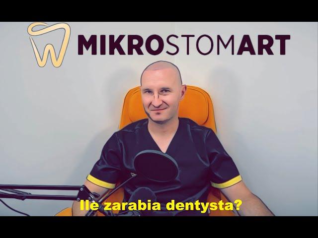 Ile zarabia dentysta? część 1