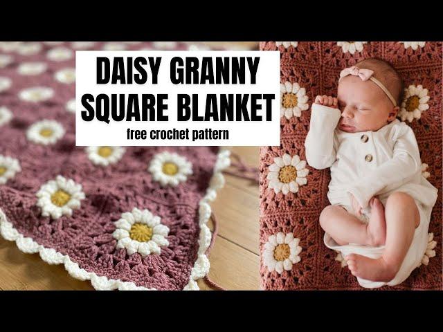 Crochet Daisy Granny Square Blanket- Free Crochet Baby Blanket Pattern