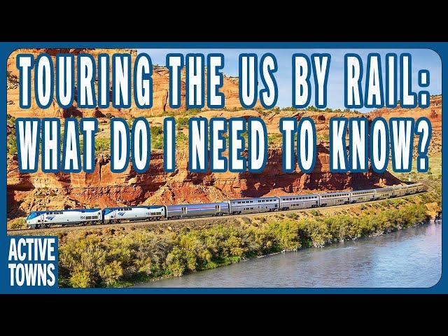 EP 247 MIKE CHRISTENSEN Amtrak updates & tips for taking Active Towns to the rails in the USA