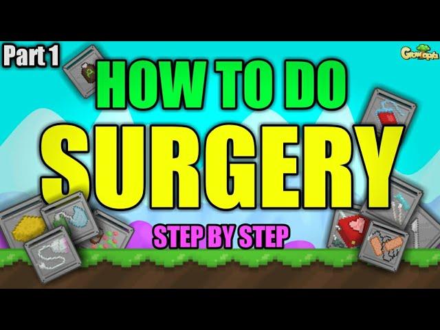 How to do SURGERY? Step by Step Tutorial, Part 1 | Growtopia