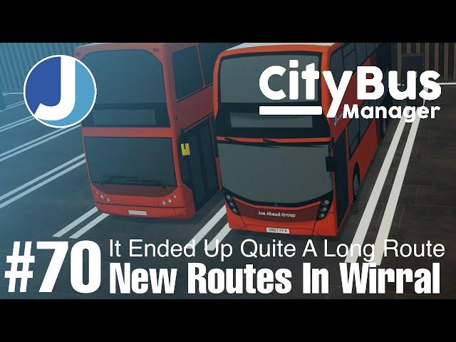 New Routes For Liverpool | City Bus Manager | Episode 70