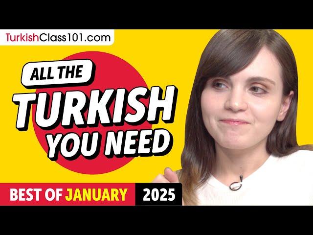 Your Monthly Dose of Turkish - Best of January 2025