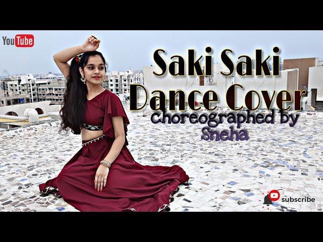 O Saki Saki | Batla House | Nora Fatehi | Dance Cover | Sneha Kadam Choreography