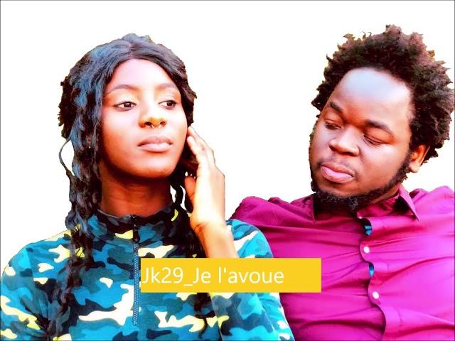 Jk29_Je l'avoue Ft. Kelvin Cool (Official audio)