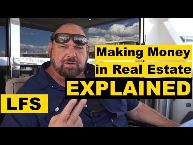 Making Money in Real Estate Explained | Life for Sale