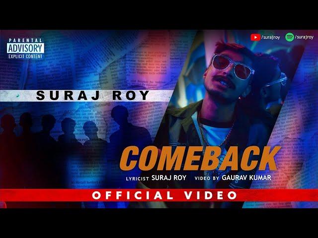 Suraj Roy - Comeback (Official Video 2023)