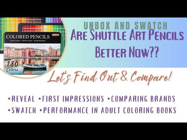 Shuttle Art 180 set Artist Quality Colored Pencils Unboxing Swatch & Review