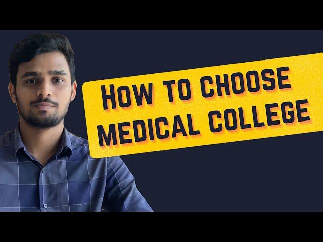 How to choose medical college after neet | selection guide