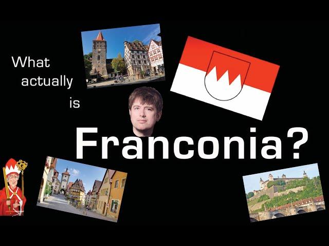 What is Franconia? [Re-Upload] New improved version | Franconia - Heart of Europe