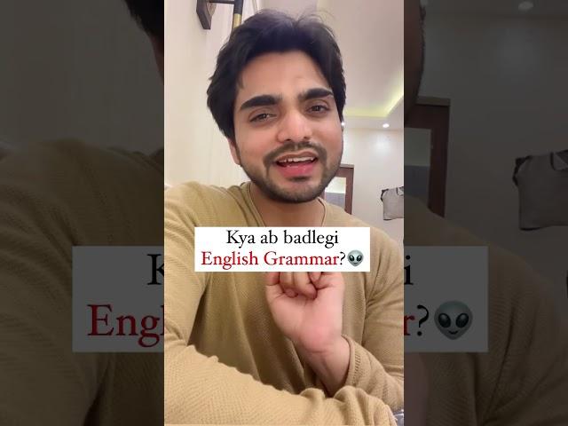 Kya ab badlegi English Grammar ??  #shorts #dearsir #englishlearning ish