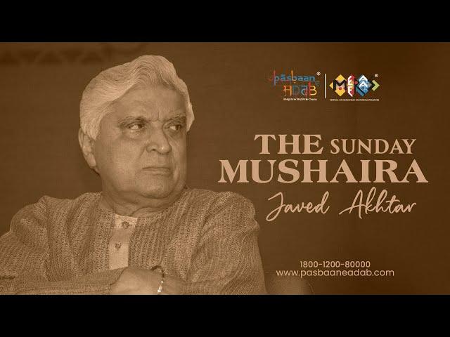 The Sunday Mushaira | Javed Akhtar | Meeraas | Pasbaan e Adab | Poetry | Urdu | Mushaira